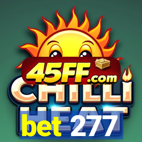 bet 277